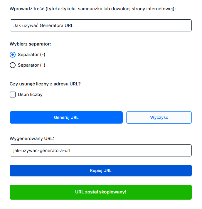 Zrzut ekranu narzędzia Generator URL – wpisany tytuł „Jak używać Generatora URL”, wybór separatora -, opcja usuwania liczb oraz wygenerowany slug „jak-uzywac-generatora-url” do przyjaznego adresu URL w WordPress.